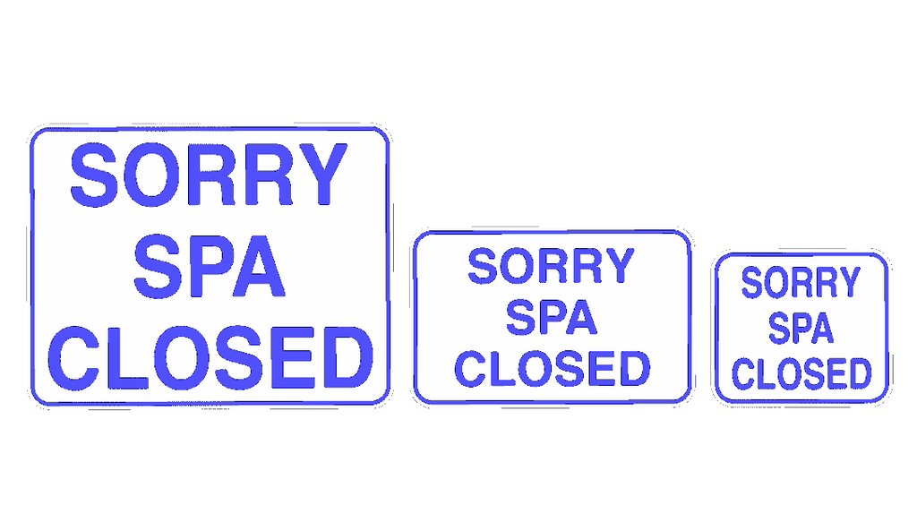 Sorry Spa Closed Sign – Ioadventure